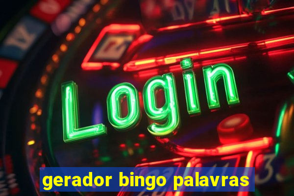 gerador bingo palavras